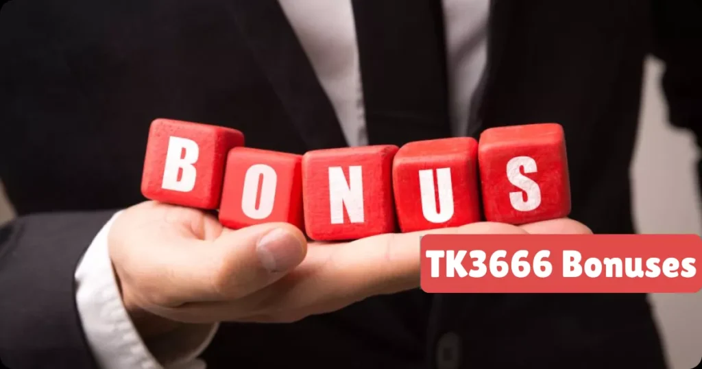 TK3666 Bonuses 2026